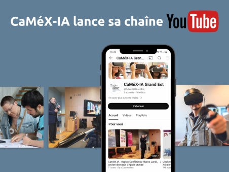chaine youtube CaMéX-IA Grand est